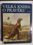 Velká kniha o pravěku - náhled