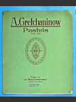 Gretchaninov / noty : klavír : Pastelle č. 2 , op. 61 (1913) - 8 skladeb pro klavír - náhled