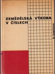 Zemědělská výroba v číslech druhý díl (veľký formát) - náhled