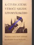 K čtyřicátému výročí sjezdu litomyšlského 1894 - 1934 - kolektiv autorů - náhled