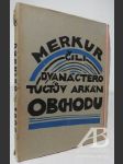 Merkur čili Dvanáctero tuctův arkán obchodu (podpis J. Floriana) - náhled