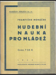 Hudební nauka pro mládež - co má věděti každý hudebník a zpěvák - náhled