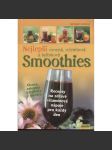 Nejlepší ovocná, zeleninová a bylinková Smoothies (kuchařka) - náhled