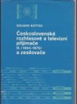 Československé rozhlasové a televizní prijímače III. 1964-1970 a zesilovače - náhled