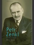 Petr Zenkl - Politik a člověk - náhled