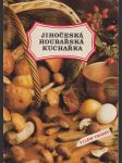 Jihočeská houbařská kuchařka - náhled