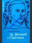 Sv. bernard z clairvaux - dachovský karel - náhled
