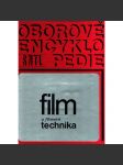 Film a filmová technika (oborové encyklopedie) - náhled