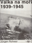 Válka na moři 1939–1945 - náhled
