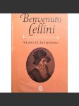 Benvenuto cellini - vlastní životopis - náhled