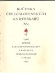 Ročenka  československých  knihtiskařů  ročník  xv.  1932 - náhled