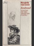 Rembrandt  / tragédie prvního moderního člověka / - náhled