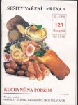 Kuchyně  na  podzim  / sešity vaření reva č,10 -1996 / - náhled