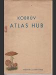 Kobrův atlas hub - náhled