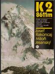 K2/8611 m - příběh horolezce, který bez použití kyslíkového přístroje vystoupil na druhou nejvyšší horu světa - náhled