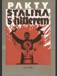 Pakty  stalina  s  hitlerem - výběr dokumentů  z  let 1939 a 1940 - náhled