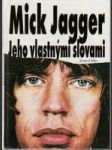 Mick Jagger jeho vlastnými slovami - náhled