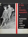 Eva a pavel romanovi - čtyřnásobní mistři světa v tancích na ledě - náhled