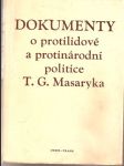 Dokumenty o protilidové a protinárodní politice t. g. masaryka - knihovna dokumentů o předmnichovské kapitalistické republice - náhled