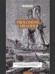 Prolomení hradeb - proč západní civilizace podléhá islámu a jaká je naděje na její záchranu - náhled