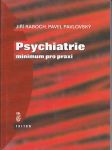 Psychiatrie  / minimum pro praxi / - náhled