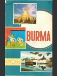 Burma - the land. the people. the state. the economy. social services. cultural life. social life. places of interest. - náhled