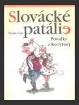 Slovácké patálie - povídky z korytnéj - náhled