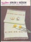 Časopis květen ateliér pro služby ženám kolekce 1 / 1986 číslo 112 - jehlou a háčkem - náhled
