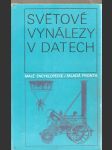 Světové vynálezy v datech - malá encyklopedie - 2000 hesel - náhled