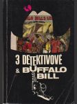 Tři detektivové a buffalo bill - náhled