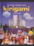 Kirigami ( Vystrihovačka a skladačka z papiera ) - náhled