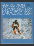 XIV. zimní olympijské hry - Sarajevo 1984 - náhled