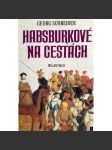 Habsburkové na cestách - náhled