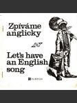 Zpíváme anglicky - let's have an english song - náhled