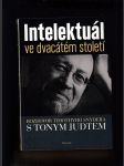 Intelektuál ve dvacátém století (Rozhovor Timothyho Snydera s Tonym Judtem) - náhled