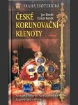 Praha esoterická, České korunovační klenoty - neznámá historie, skrytá poselství, zapomenuté symboly - náhled