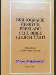 Bibliografie českých překladů celé bible i jejich částí - verner františek - náhled