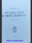 Vrchol úcty k srdci ježíšovu - schmid max t.j. - náhled