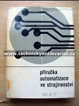 Příručka automatizace ve strojírenství (1970) - náhled