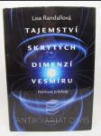 Tajemství skrytých dimenzí vesmíru - Pokřivené průchody - náhled