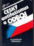 Český antifašismus a odboj (slovníková příručka) - náhled