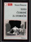 Toto čudné 21. storočie - náhled