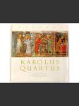 Karolus Quartus - náhled