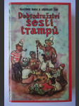 Nové pověsti české aneb Dobrodružství šesti trampů - Epopej z válek trampsko-paďourských. 2. díl, Bohatýrská trilogie - náhled