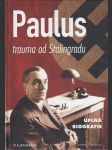 Paulus - Trauma od Stalingradu - náhled