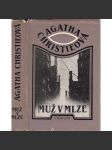 Muž v mlze (Agatha Christie - přeložil Jan Zábrana) - Hercule Poirot, Slečna Marplová, Tommy a Pentlička, P. Pyne, H.Quin) - náhled