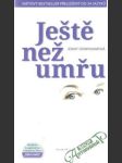 Ještě než umřu - náhled