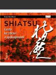 SHIATSU - Cesta ke zdraví a spokojenosti - náhled