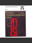 Techniky malířské a kašérské práce - základy restaurování a malířských technik (malířství, kašírování, kašérství) - náhled