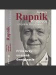 Jacques Rupnik : Příliš brzy unavená demokracie - náhled